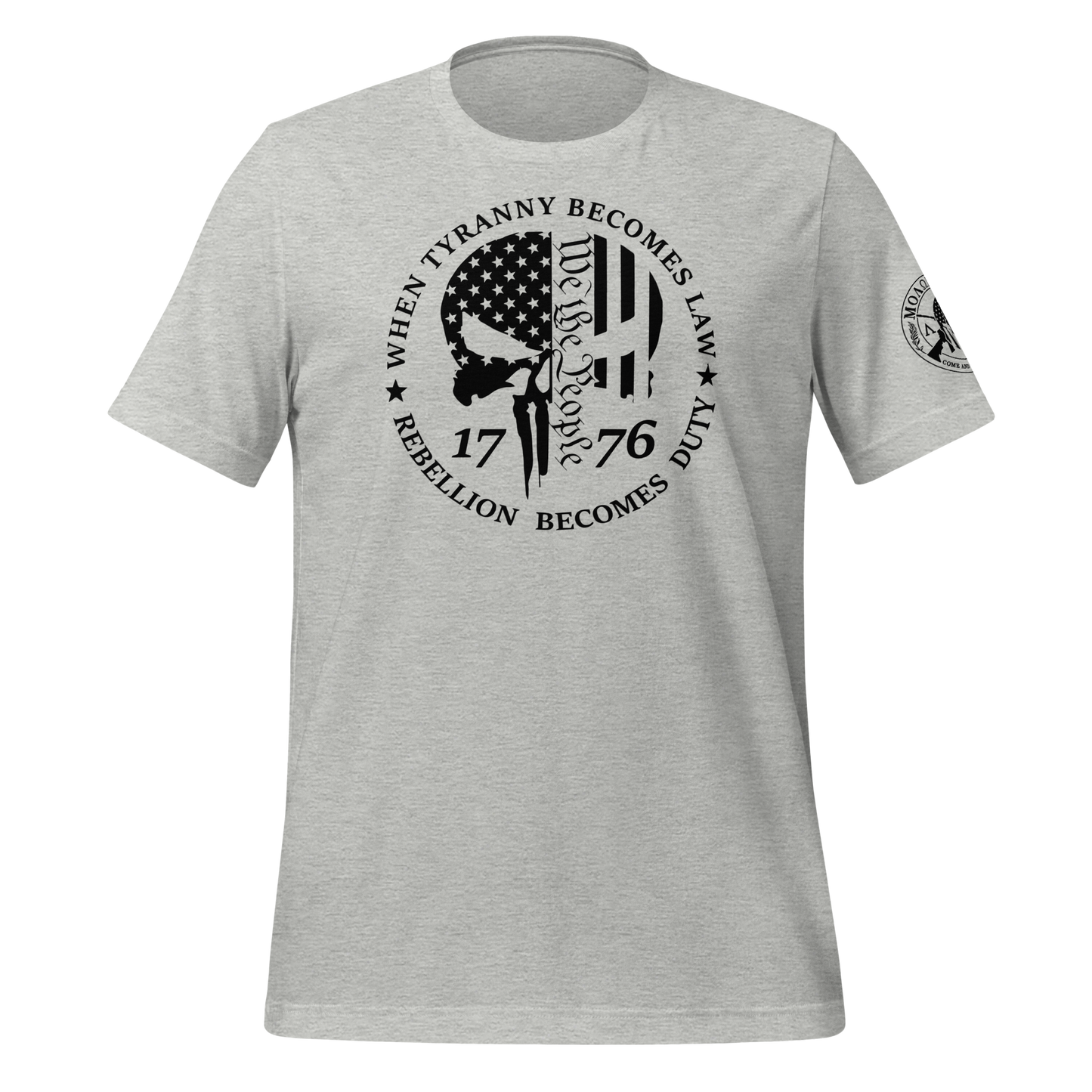 When Tyranny Becomes Law, Rebellion Becomes Duty T-Shirt